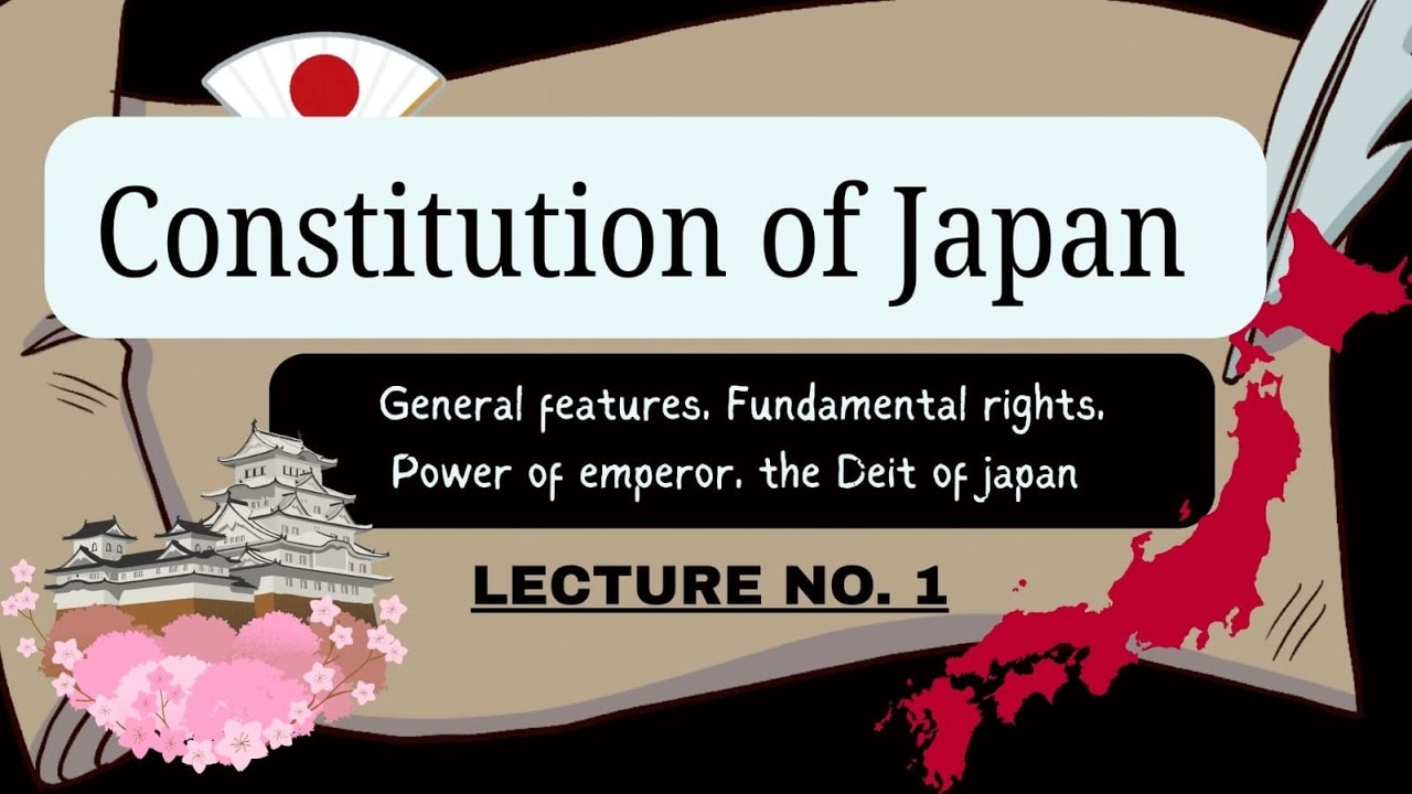 Salient features of Japanese Constitution | Important for Law Students | Unlaw-Phobic