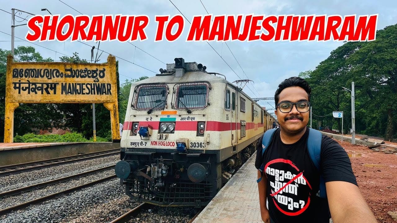 Kerala on Rails Final Episode ♥️ | Shoranur to Manjeshwar | Coimbatore - Mangaluru Express