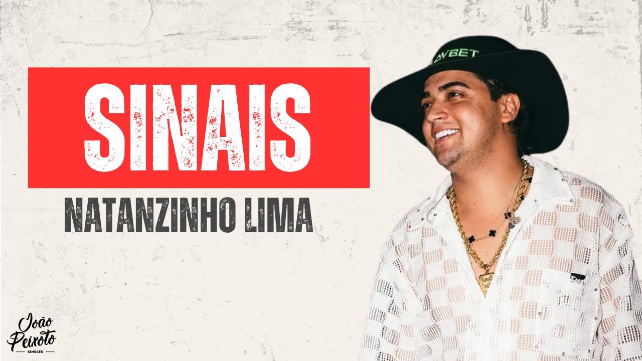 Natanzinho Lima - Sinais | Repert&oacute;rio Novo