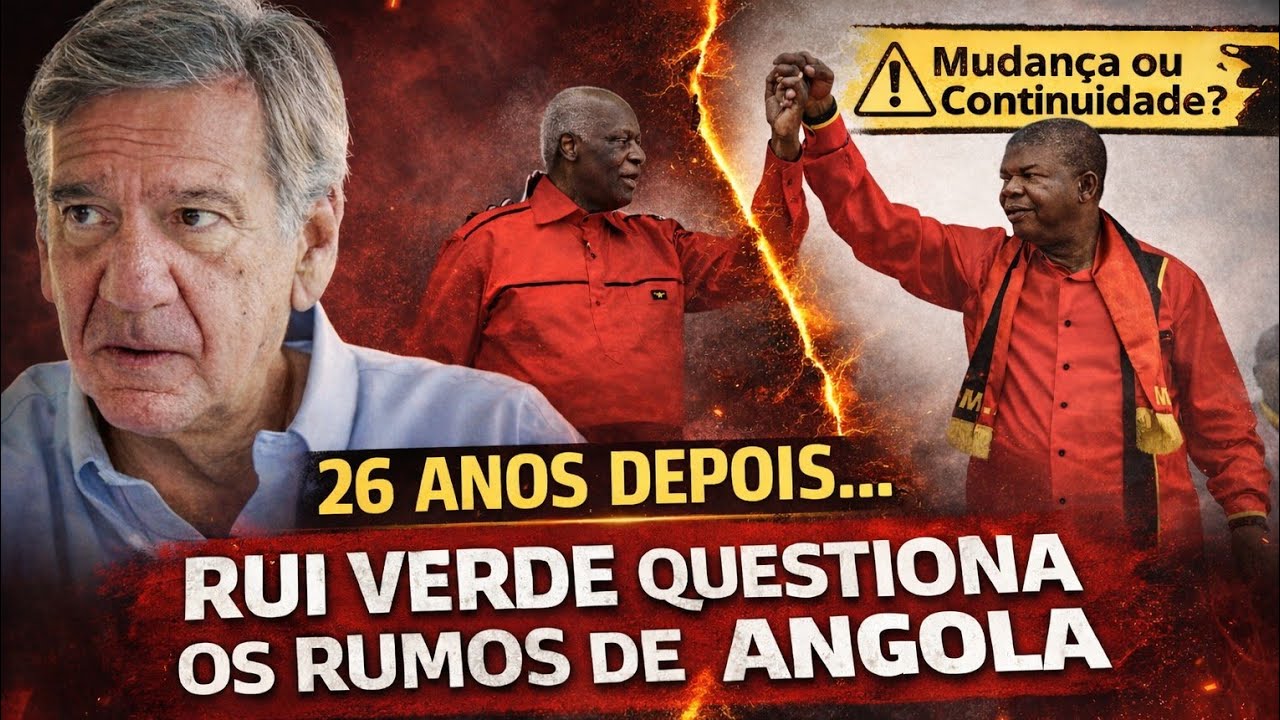 26 anos depois: Rui Verde questiona os rumos políticos e institucionais de Angola
