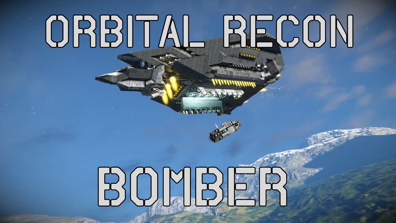 Space Engineers | Orbital Recon Bomber - Showcase