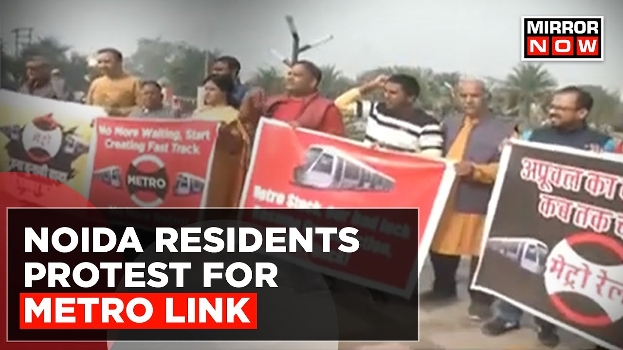 Noida News | Fumed Residents Took To Streets Demanding Metro Link After PMO Rejects Skywalk Proposal