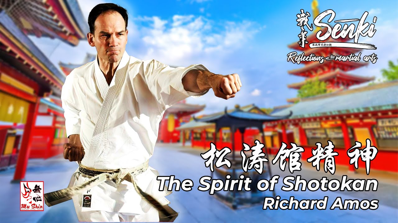 Richard Amos - The Spirit of Shotokan - Senki - Episode 17