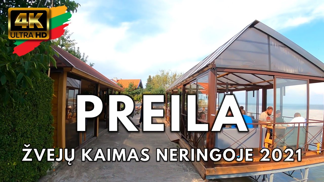Preila • Neringa • 4K HDR Virtualus Turas • Rugpjūčio 16, 2021 •  🇱🇹 LITHUANIA