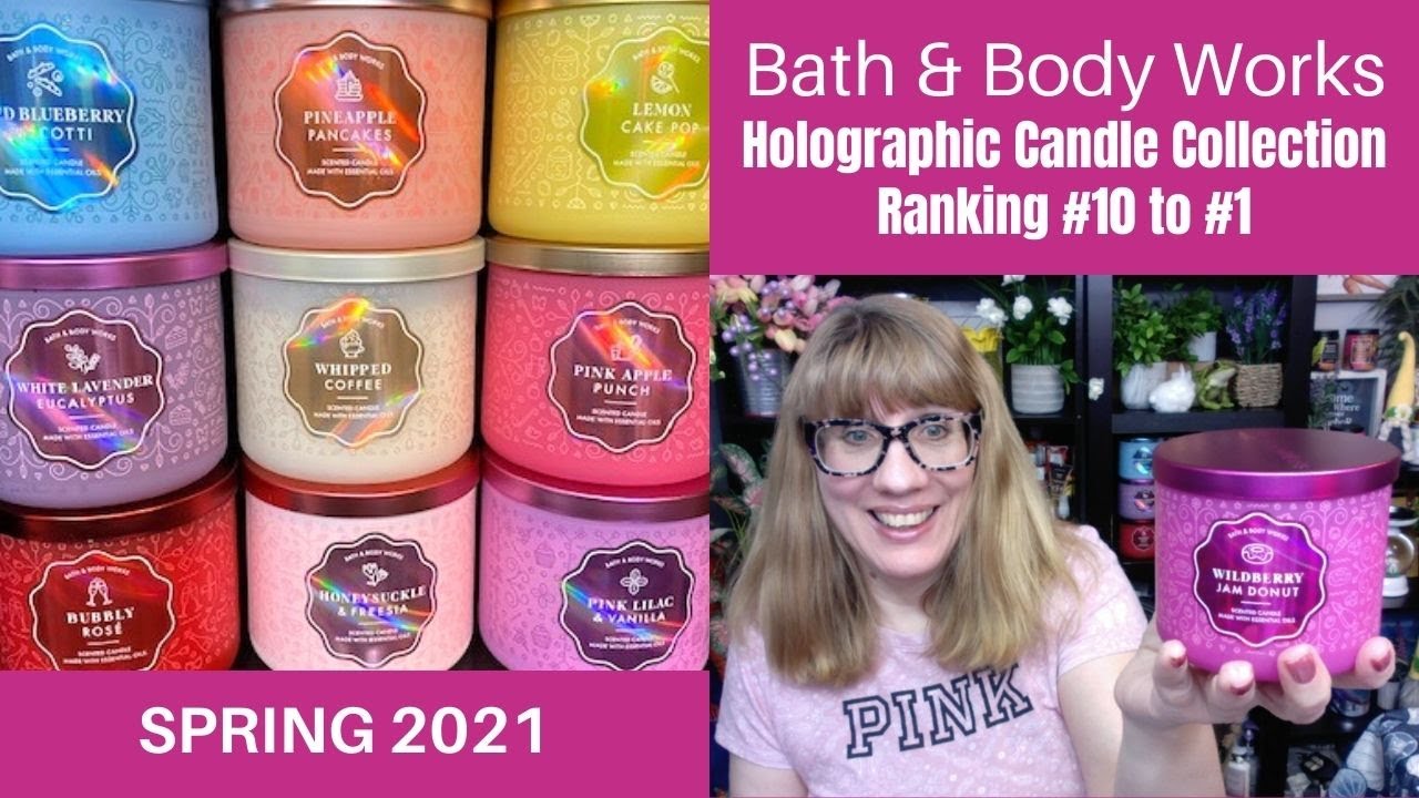Bath & Body Works SPRING Holographic Candle Collection Ranking #10 to #1
