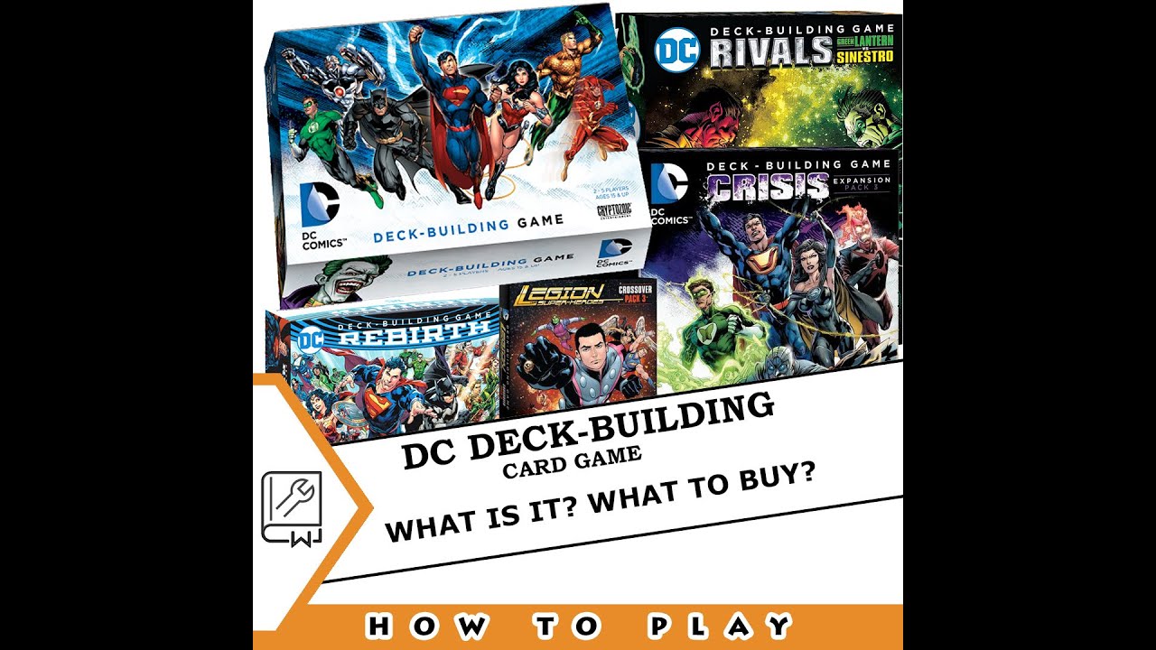 DC Deck-Building game: What is is? What to Buy? A guide video.
