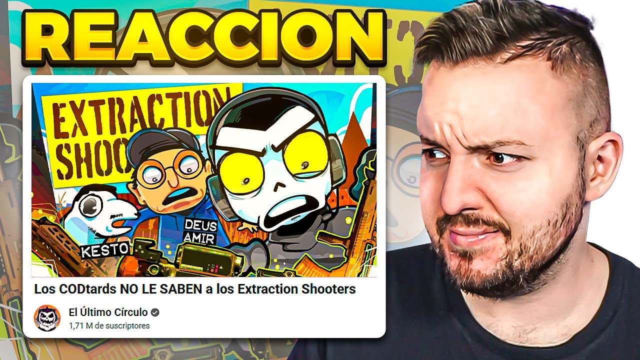Los CODtards NO LE SABEN a los Extraction Shooters (REACCIÓN A ÚLTIMO CÍRCULO)
