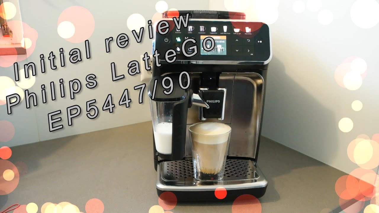Philips LatteGo 5400 series initial Review