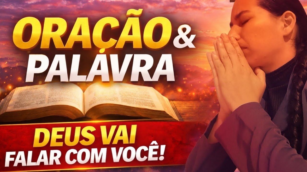 ORAÇÃO E PALAVRA DA TARDE 12/03( REPRISE) 
