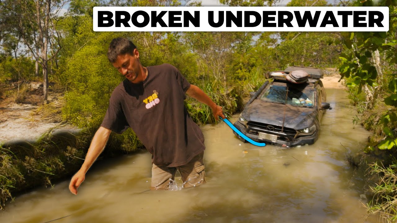 DREAM Trip to Cape York Goes WRONG! 4 Hours under water.