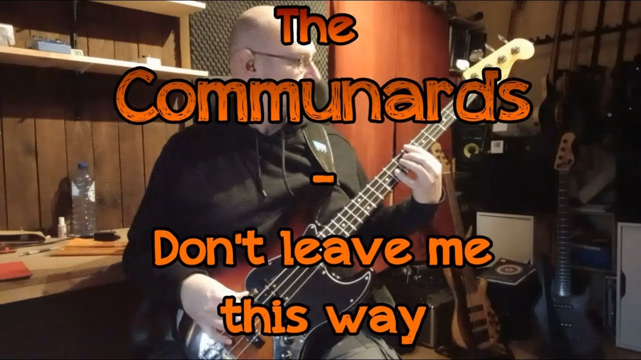 249 The Communards Don't leave me this way bass cover