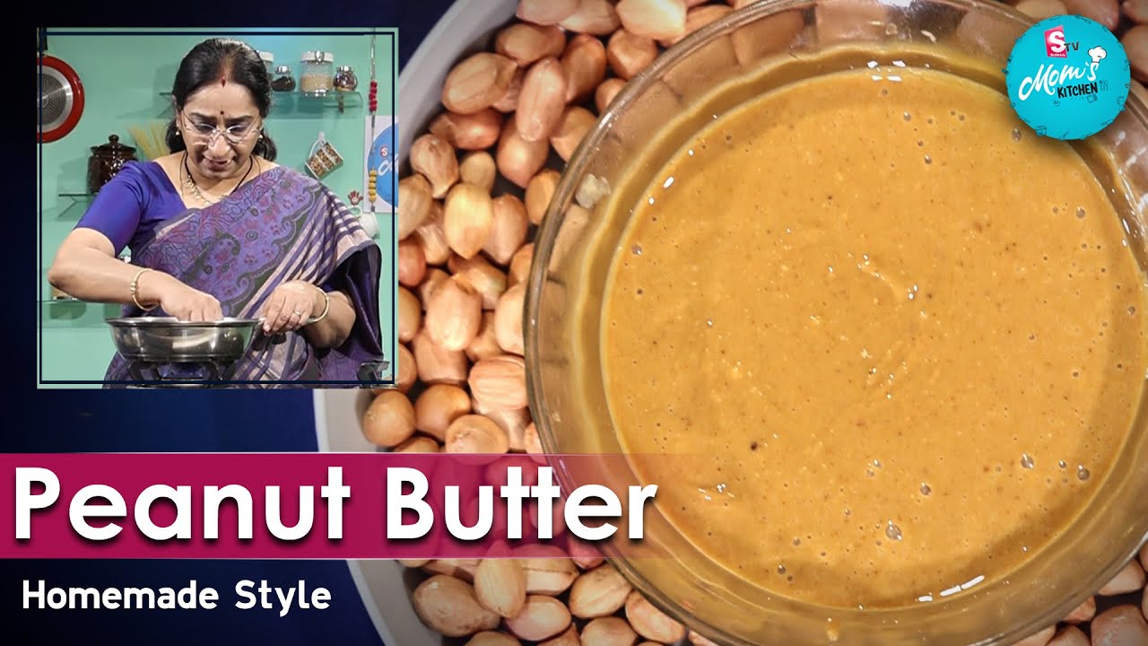 Ramaa Raavi Style - Homemade Peanut Butter Recipe | How to make Peanut Butter | SumanTV Mom's Kitche