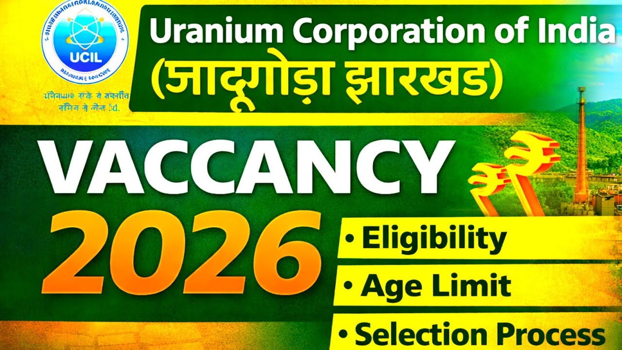 Uranium corporation of india|jadugoda JHARKHAND | New VACCANCY 2026 | Eligibility |Selection Process