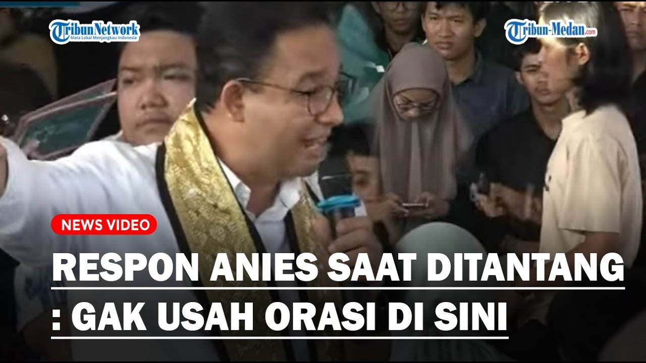 PANAS, RESPON ANIES Ditantang Oleh Pemuda di Lampung : Bapak Berani Atau Tidak?