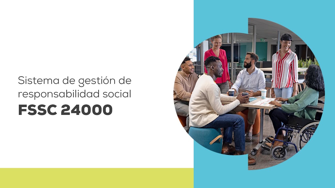 Conferencia: Sistema de gestión de responsabilidad social FSSC 24000