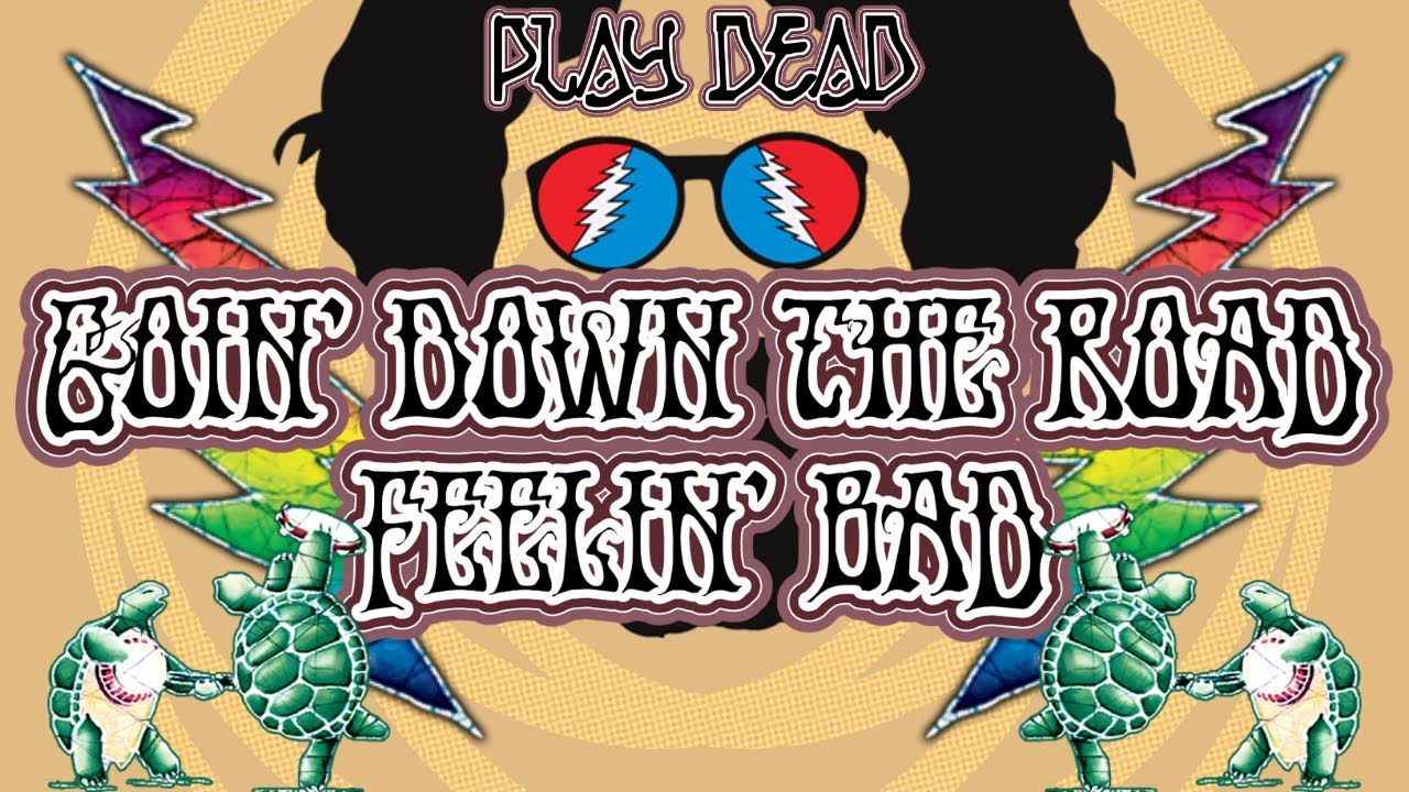 HOW TO PLAY GOIN' DOWN THE ROAD FEELING BAD | Grateful Dead Lesson | Play Dead