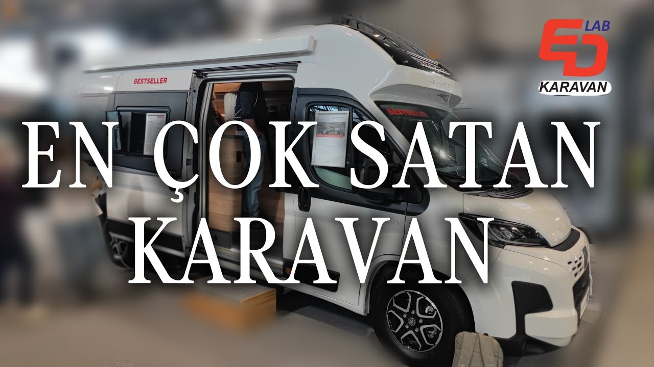 EN ÇOK SATAN KARAVANI SİZLER İÇİN GEZDİM
