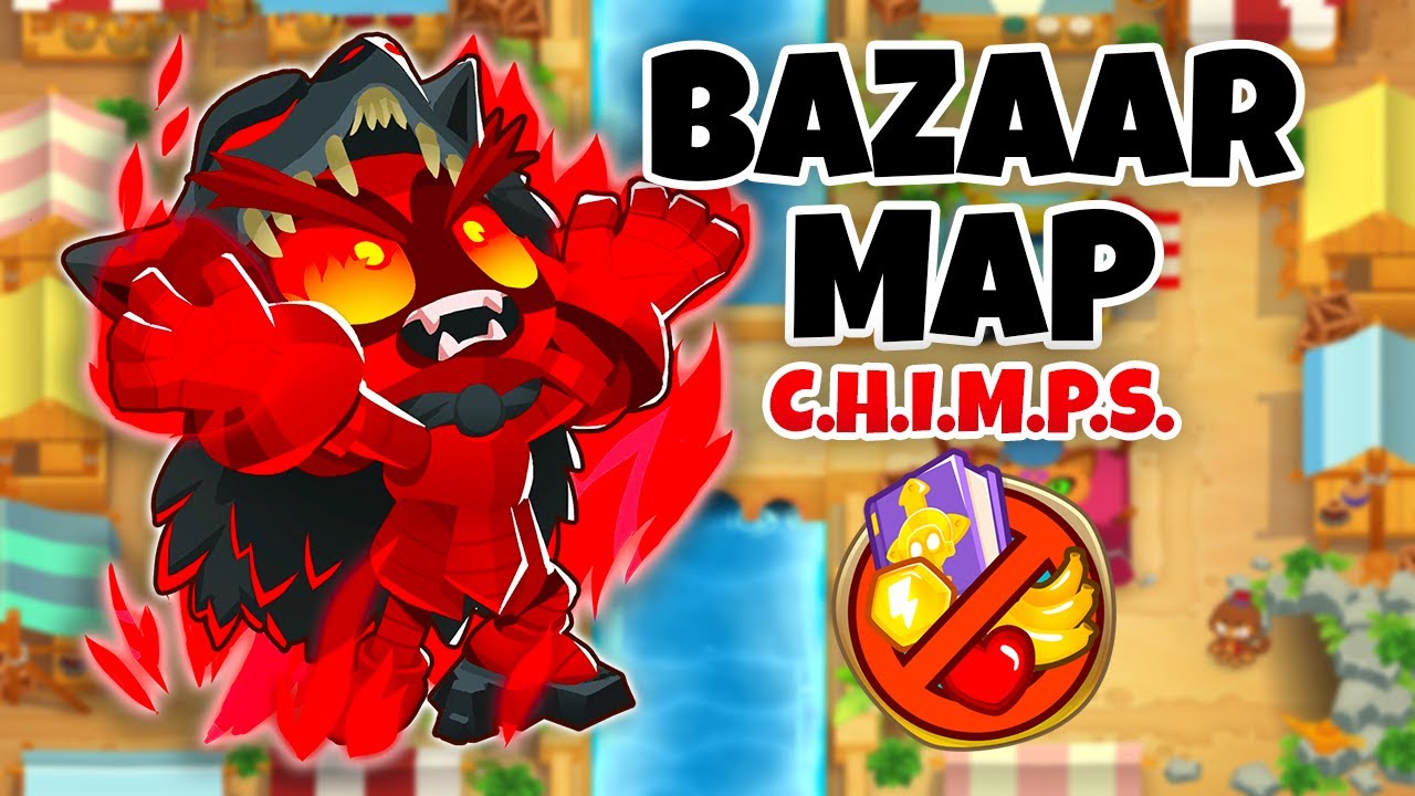 Bazaar C.H.I.M.P.S. Guide - BTD6