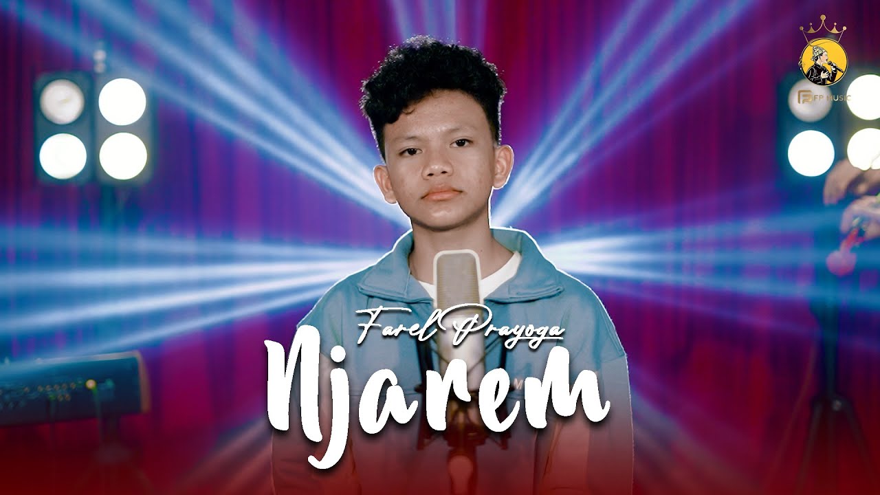 Farel Prayoga - NJAREM (Official Music Video FP Music)