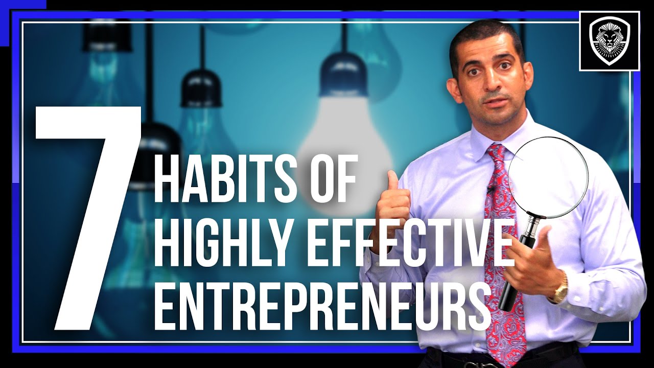 7 Habits of Highly Effective Entrepreneurs
