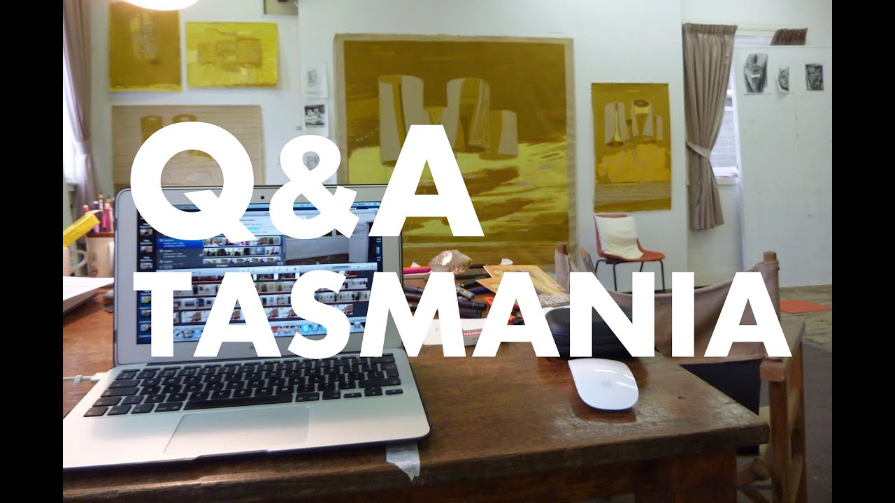 Tasmania Q&A - The Artist's Vlog