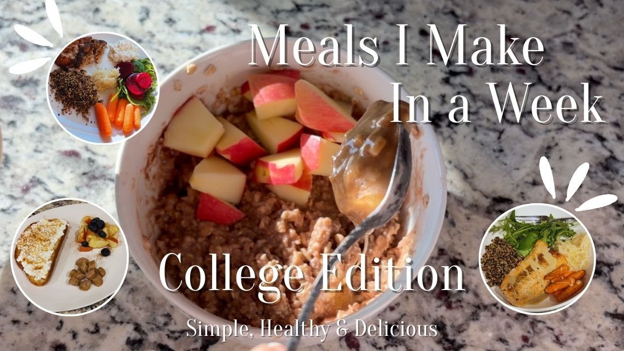 What I Eat as a College Student (Simple, Healthy & Delicious)