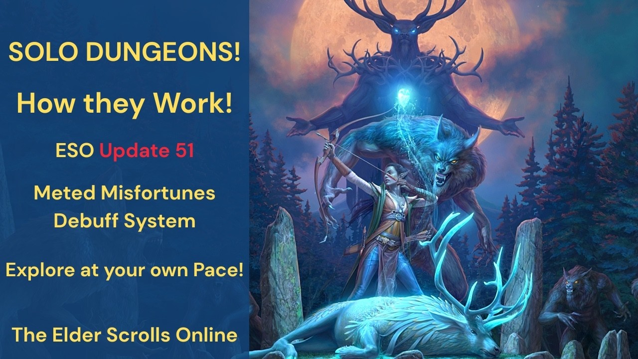 How Solo Dungeons Work in ESO Update 51 in 4 Mins!
