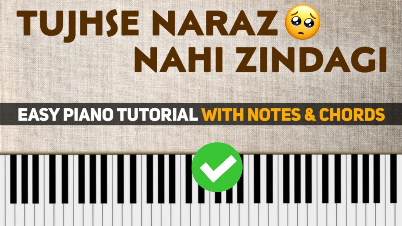 Tujhse Naraz nahi zindagi - Easy Piano Tutorial Step by Step with notes & Chords-Retro song tutorial
