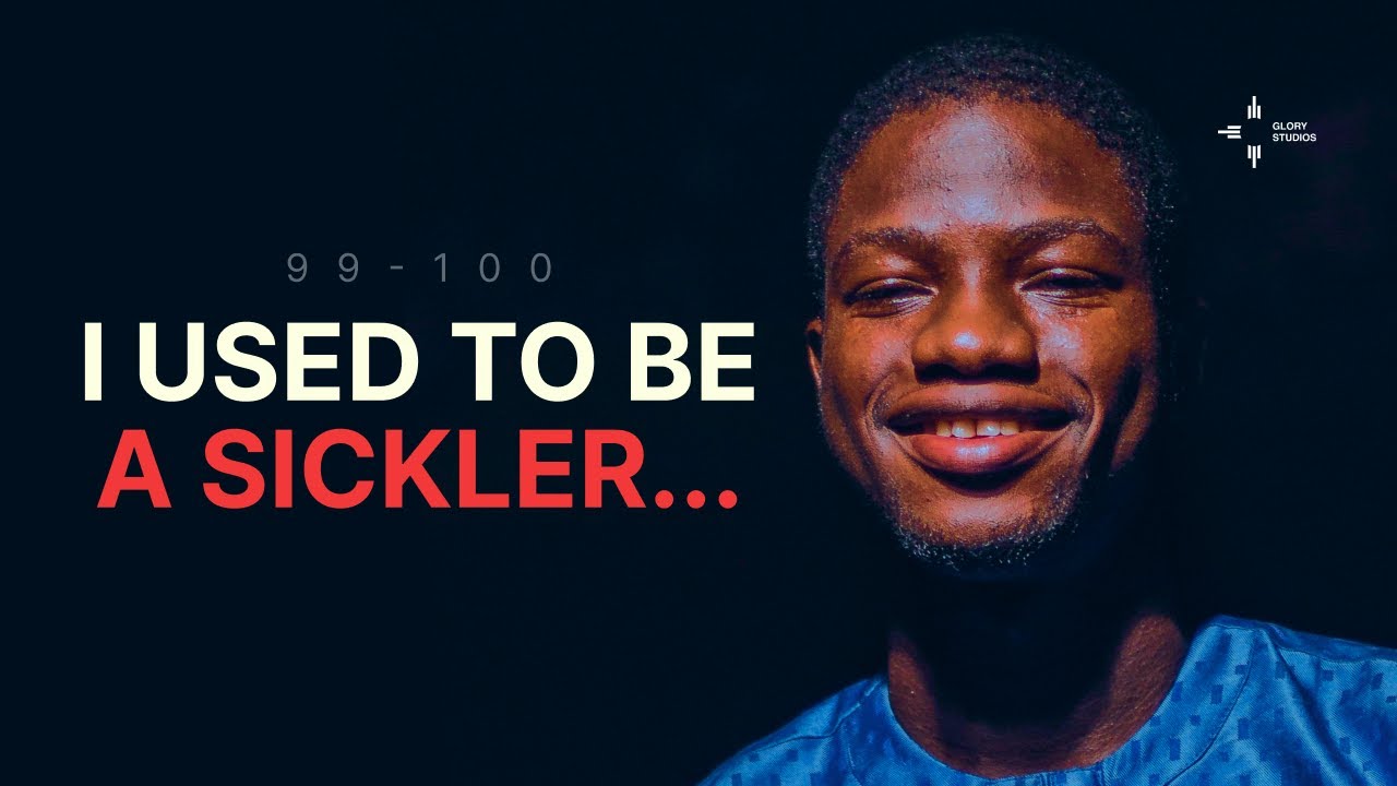 I USED TO BE A SICKLER… | 99 to 100 Salvation Story | Bishop Cornelius Adeoyin