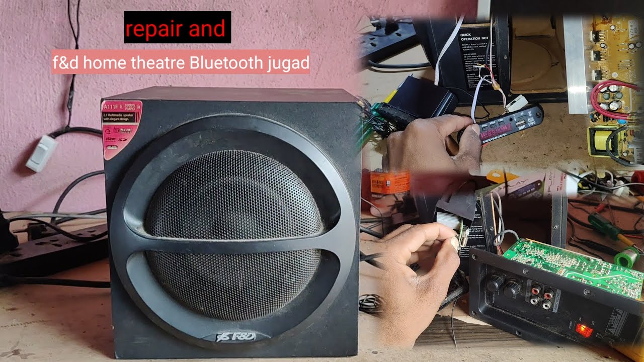 #f&d home theatre repair kaise karen