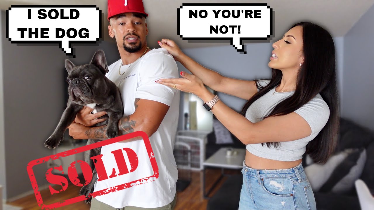 I SOLD OUR PUPPY PRANK ON GIRLFRIEND!