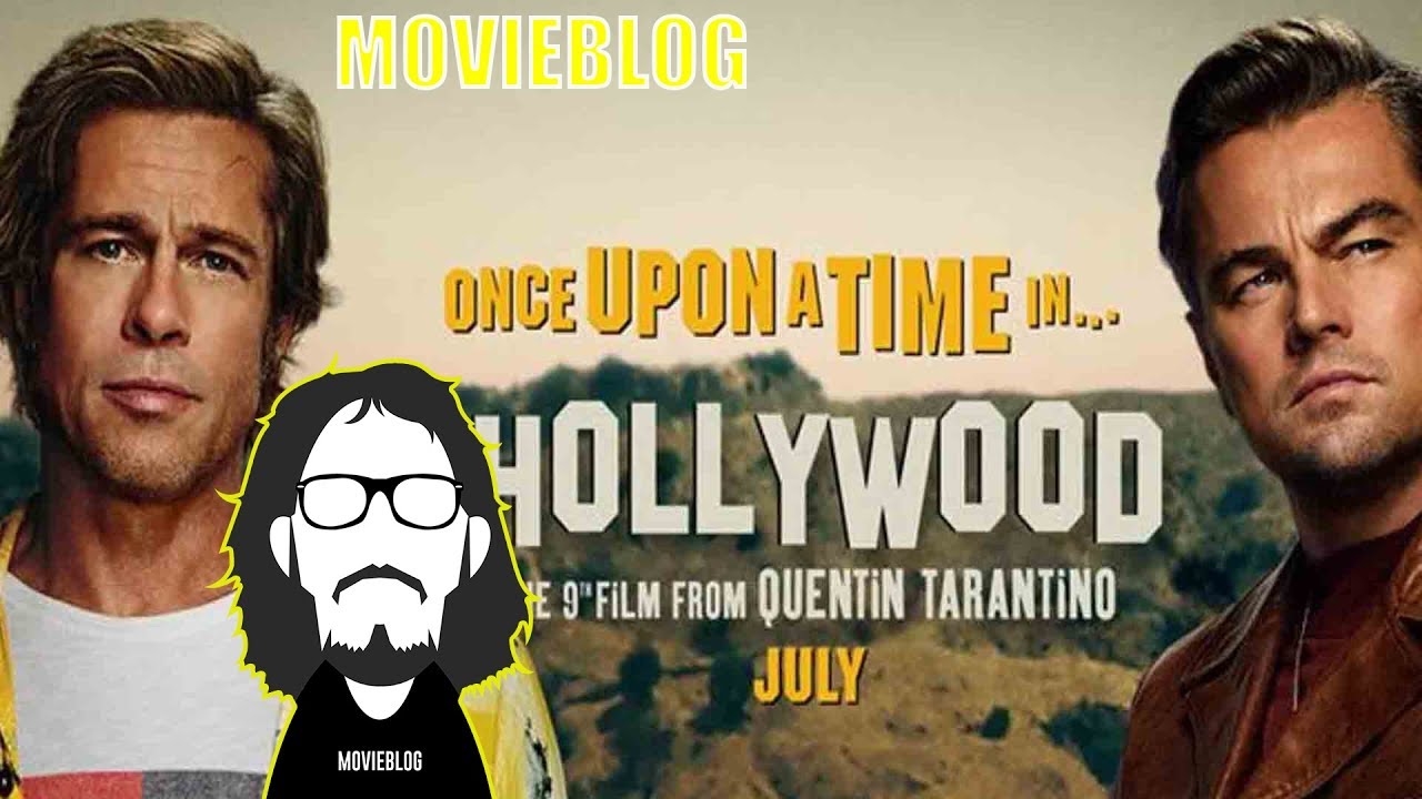 MovieBlog- 697: Recensione Once Upon A Time In... Hollywood