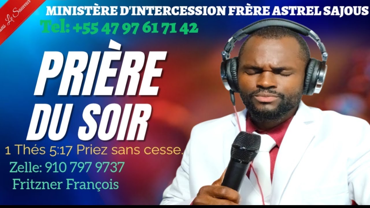 PRIÈRE DU SOIR LUNDI 26 JANVIER 2026 AVEC FRÈRE ASTREL SAJOUS SENYÈ KANPE POU MWEN