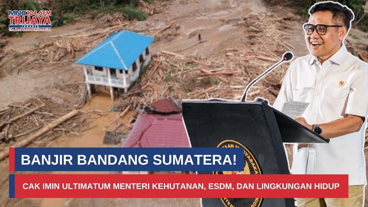 Cak Imin Berang! Minta Evaluasi Total Kebijakan Lingkungan, Menko PM Kirim Surat Resmi