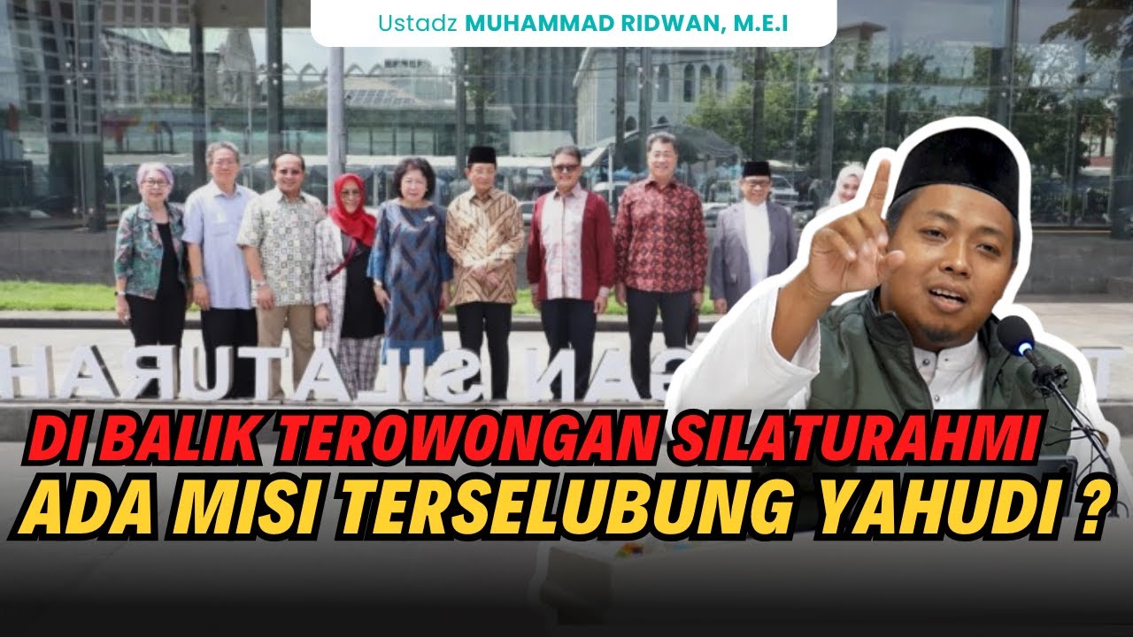 Ada Misi Terselubung Yahudi di Balik Terowongan Silaturahmi? Ustadz Muhammad Ridwan
