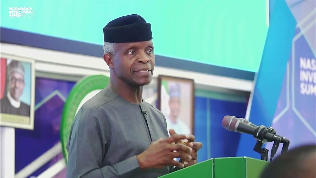 His Excellency, Professor Yemi Osinbajo, SAN - keynote speech at The Nasarawa Investment Summit 2022