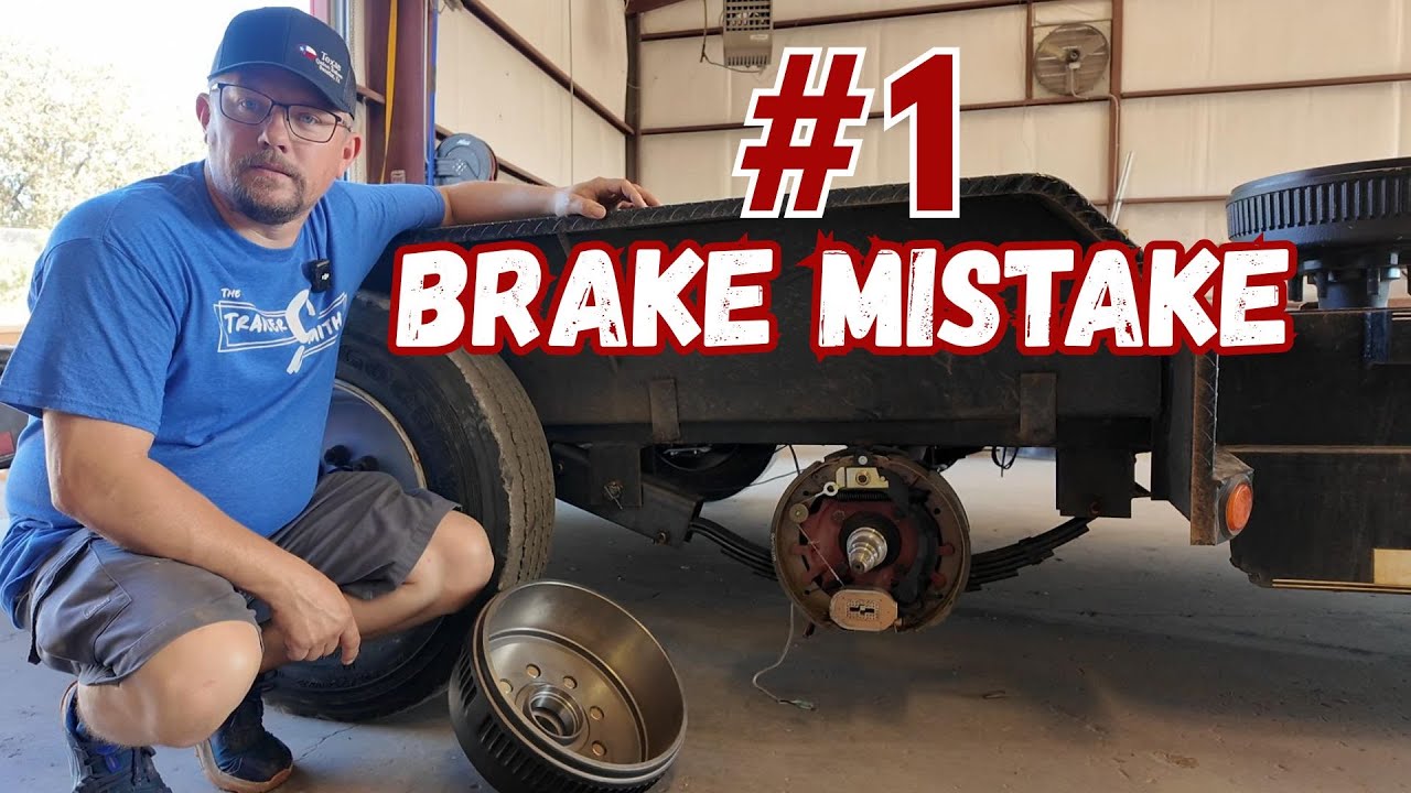 What Is The #1 Trailer Brake Mistake?