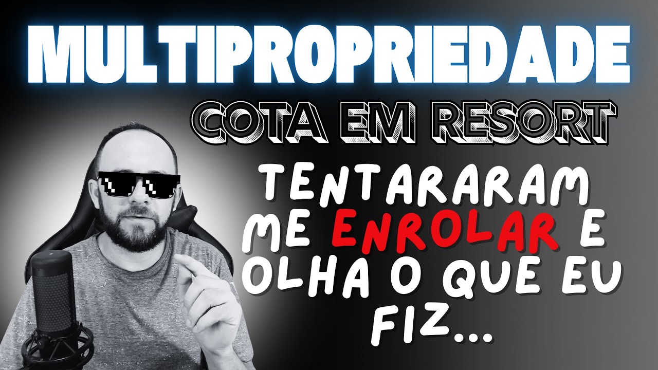 O GOLPE DA COTA DE RESORT - multipropriedade, propriedade compartilhada, fração imobiliária