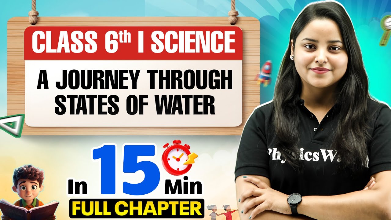 A Journey through States of Water Science Class 6 || Complete Chapter In 15 Minutes 🎯
