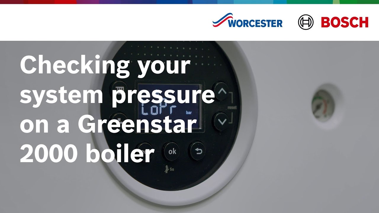 Checking your system pressure on a Greenstar 2000 boiler | Worcester Bosch