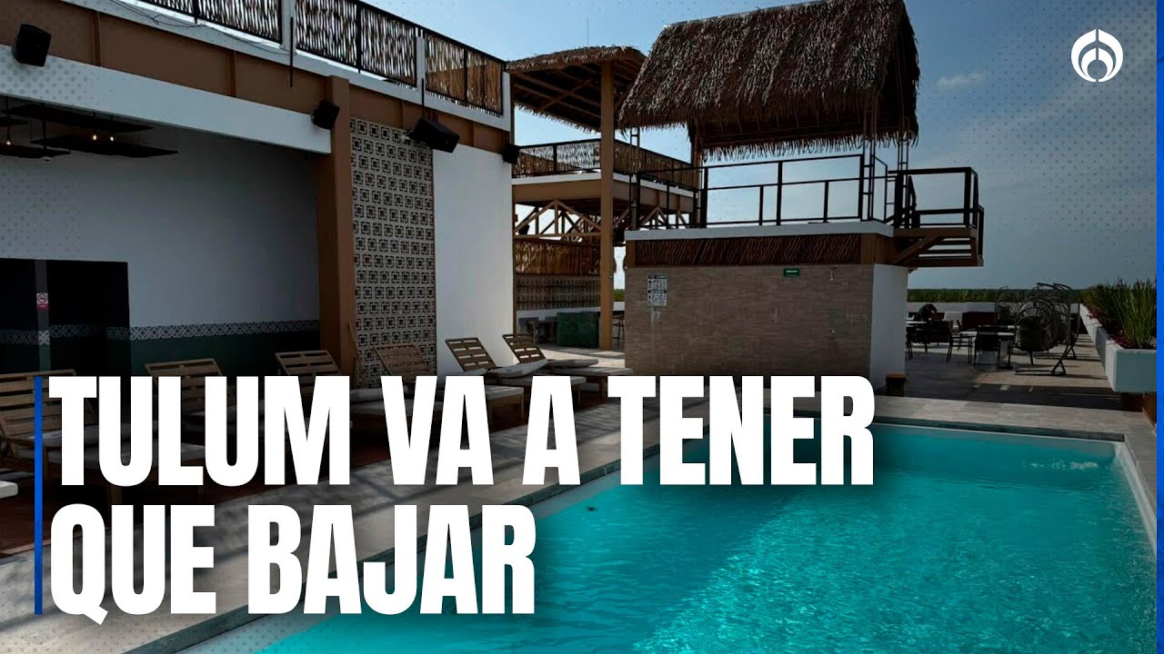 Coparmex reconoce subida de precios en Tulum… pero por factores globales