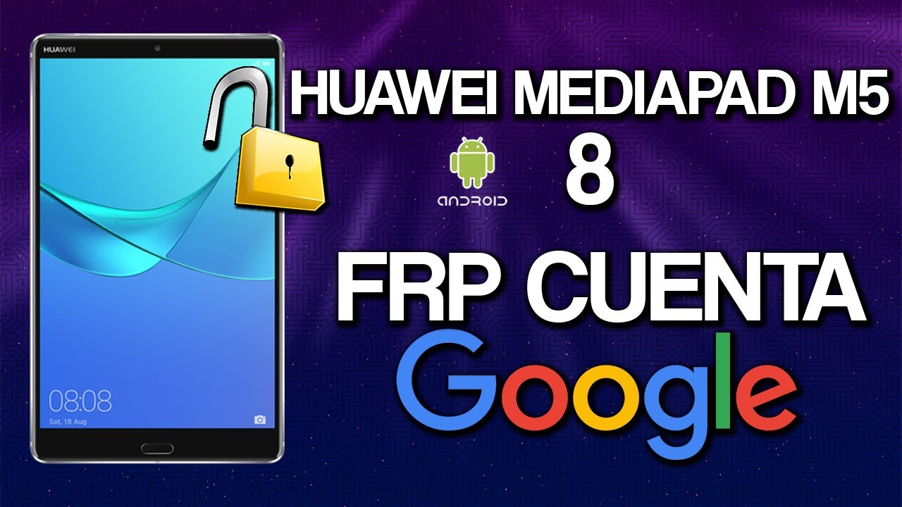 Saltar cuenta google FRP bypass Huawei Mediapad M5 SHT-W09 Android 8 SIN PC