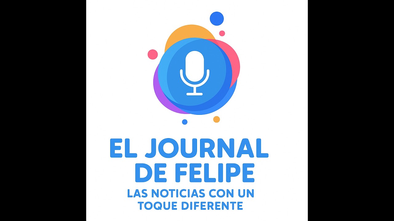 Noticias - El Journal de Felipe - 4 de marzo 2026