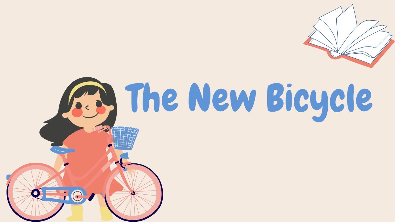 The New Bicycle a short story + reading comprehension for kids and beginners - قصة قصيرة للأطفال