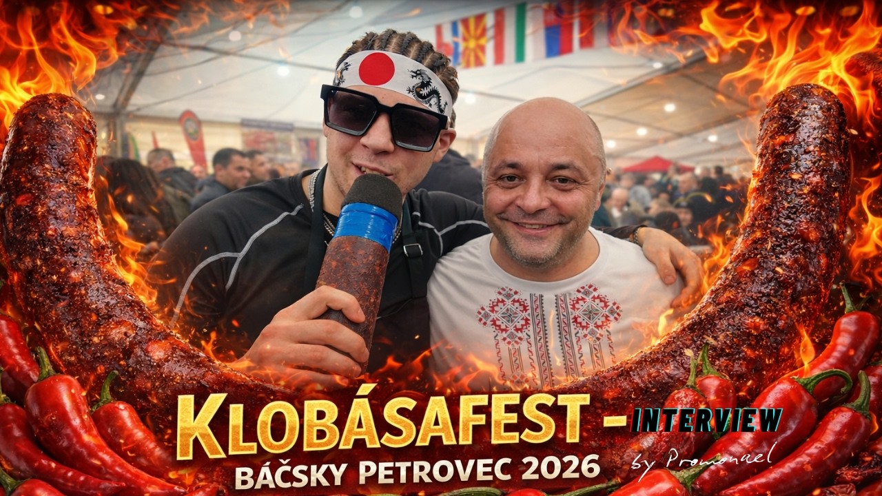 Klobásafest 2026 - Báčsky Petrovec - Interview by Promonael
