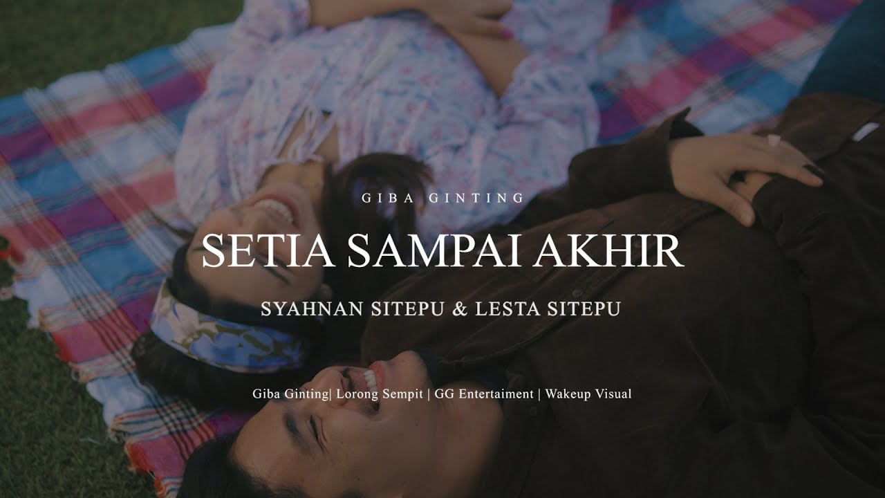 Giba Ginting - Setia Sampai Akhir (Official Music Video)