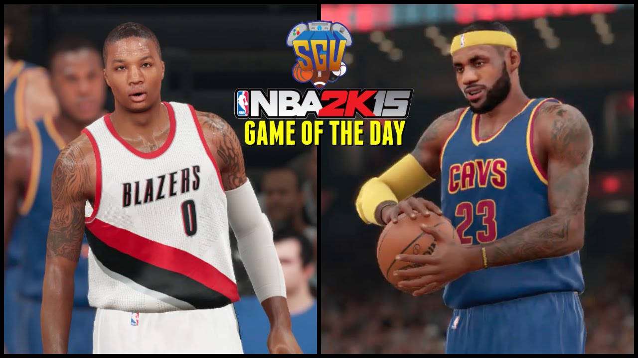 NBA 2K15 (PS4): Cavs vs Blazers (NBA Game Of The Day)