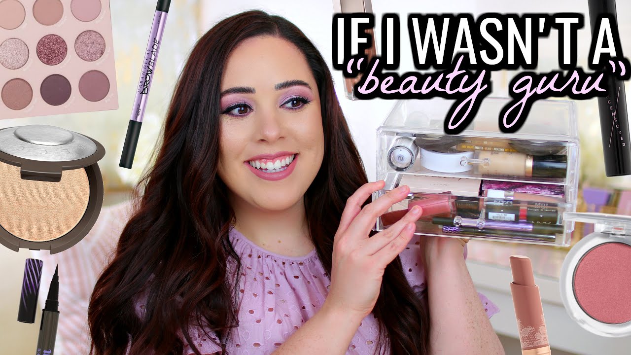 MY MAKEUP COLLECTION IF I WASN’T A “BEAUTY GURU