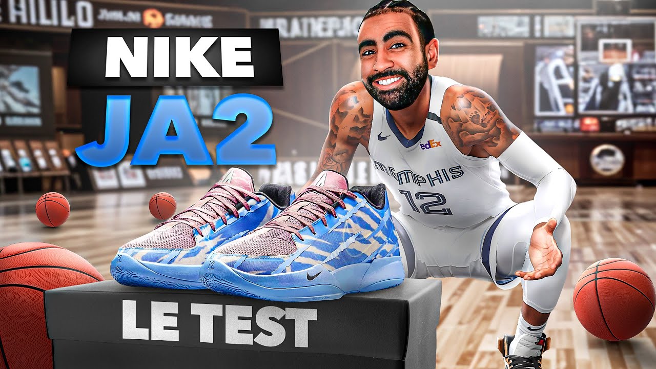 NIKE JA 2: LE TEST COMPLET ! (elle va vous plaire)
