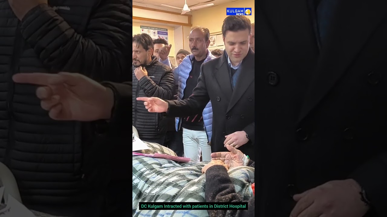 DC Kulgam Intracted with patients in District Hospital